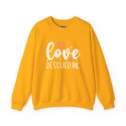 Love Rescued Me Unisex Sweatshirt – Heartfelt Dog Adoption Apparel