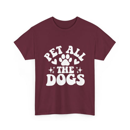 Pet All the Dogs Cotton T-Shirt, Dog Lover Tee