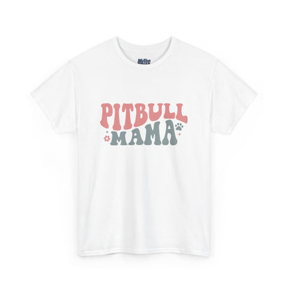 Pitbull Mama Tee – Cute Casual Shirt for Dog Moms & Pet Lovers