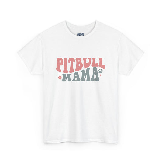 Pitbull Mama Tee – Cute Casual Shirt for Dog Moms & Pet Lovers