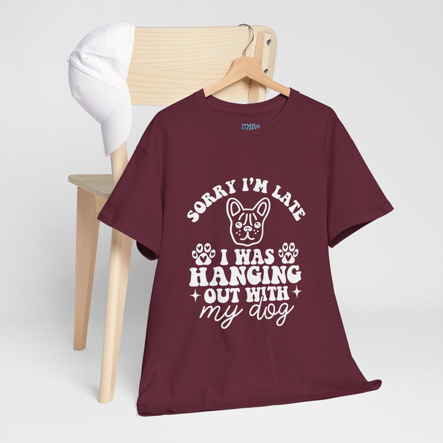 'Sorry I'm Late, I Was Hanging Out with My Dog' Unisex T-Shirt