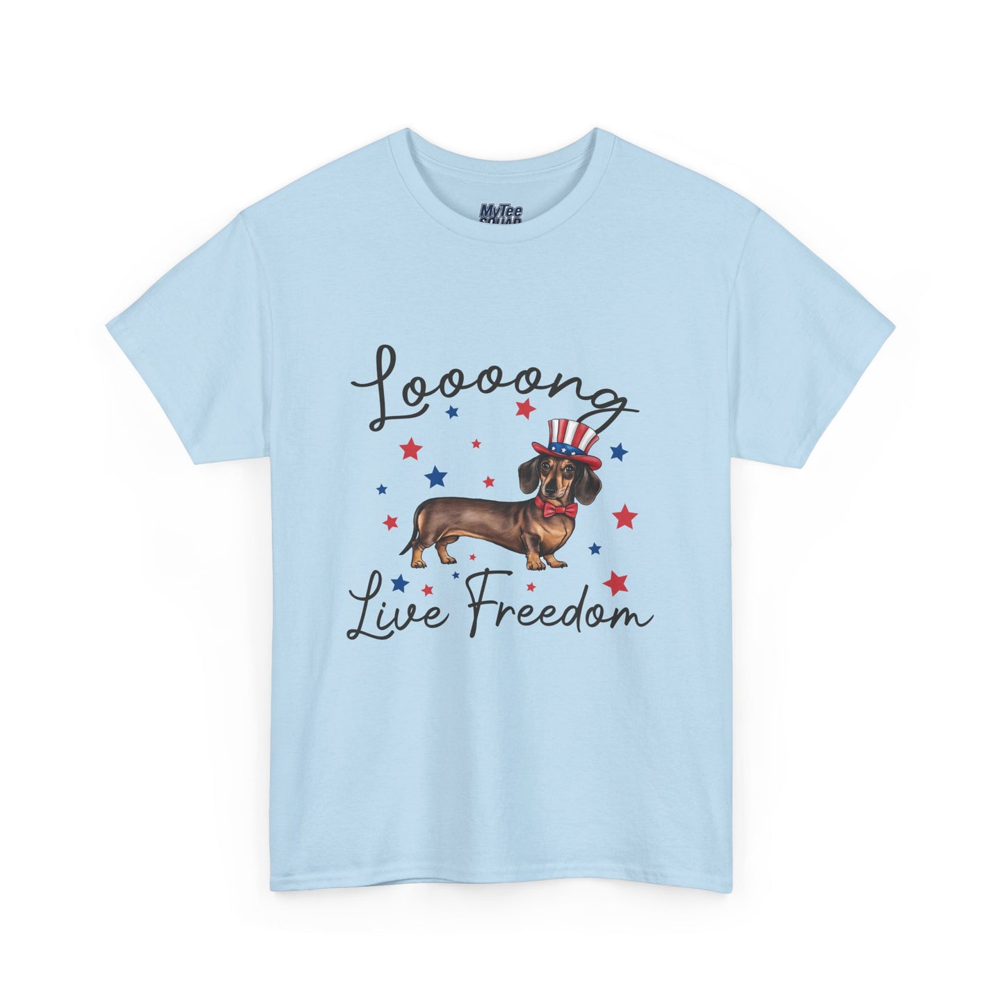 Patriotic Dachshund Loooong Live Freedom Unisex T-Shirt