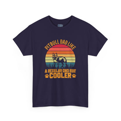 Pitbull Dad Like A Regular Dad But Cooler T-Shirt | Best Gift For Dog Father