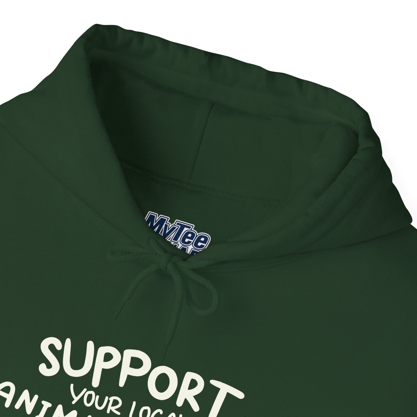 Support Your Local Animal Shelter Unisex Hoodie