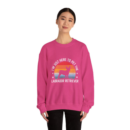I'm Just Here To Pet The Labrador Retiever Unisex Sweatshirts