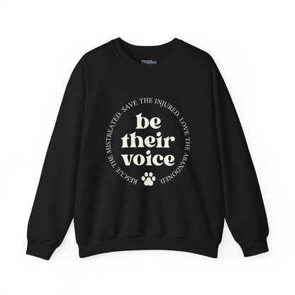 Be Their Voice Unisex Sweatshirt – Animal Shelter Support Pullover
