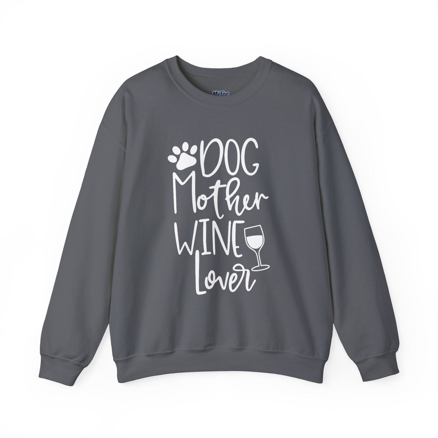 Dog Mother Wine Lover Sweatshirt | Dog Mom Apparel