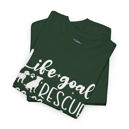 Life Goal Rescue All The Dogs Unisex T-Shirt - Perfect For Animal Lovers