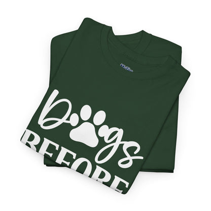 Dogs Before Dudes Unisex T-Shirt | Pet Owner Gift, Casual Outfit