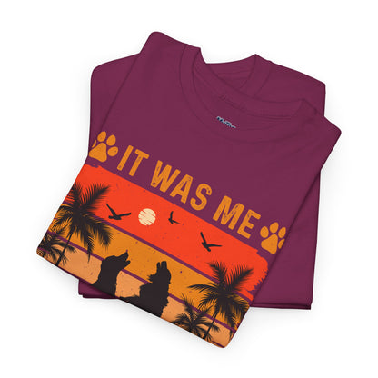 It Was Me I Let the Dogs Out Unisex T-Shirt – Funny Dog Owner Tee