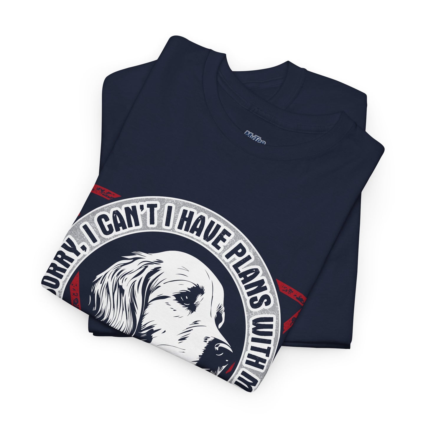 Sorry I Can't I Have Plans With My Golden Retriever Unisex T-Shirts