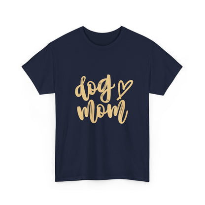Dog Mom Cotton T-Shirt - Perfect for Dog Mothers