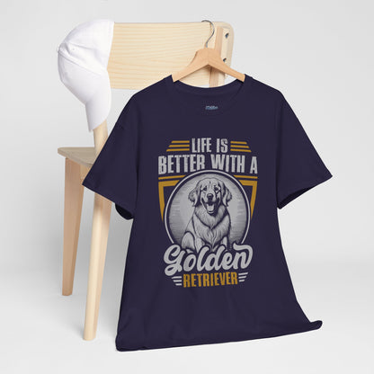 Life Is Better With A Golden Retriever Unisex T-Shirt