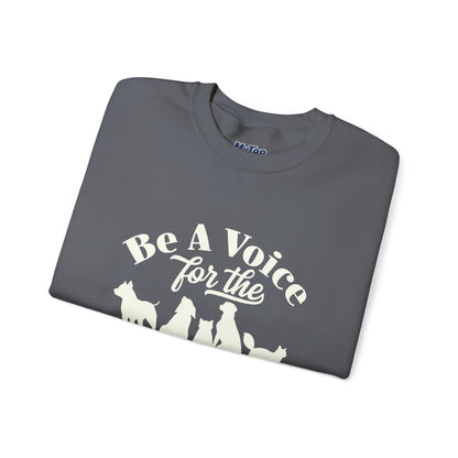 Be A Voice  For The Voiceless Unisex Sweatshirt – Animal Rescue Awareness
