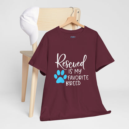 Rescued Is My Favorite Breed T-Shirt – Pet Adoption Love Tee