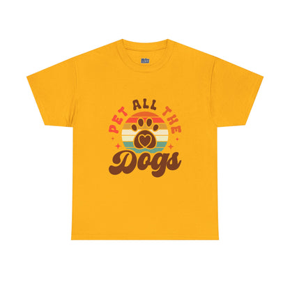 Pet All the Dogs Unisex T-Shirts For Dog Lover