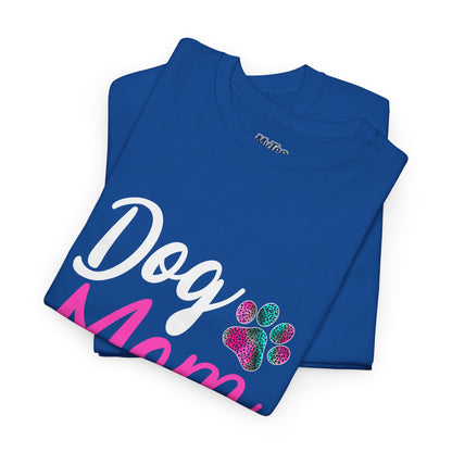 Dog Mom with a Colorful Paw Cotton T-Shirt