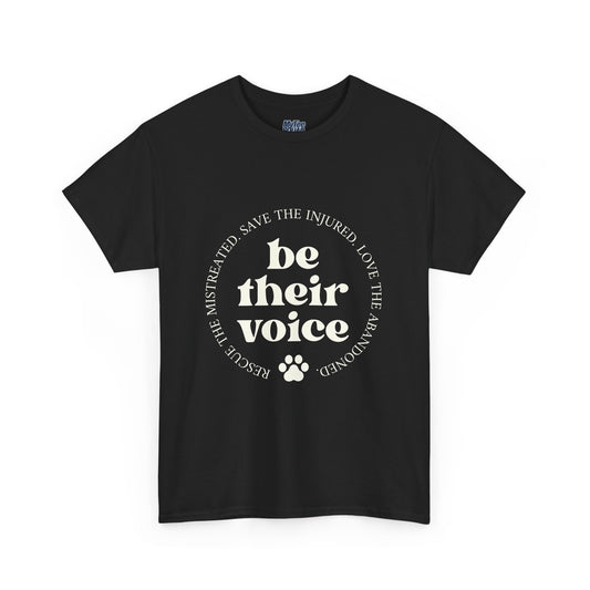 Be Their Voice T-Shirt – Animal Rights Advocate Tee