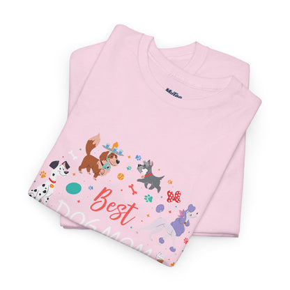 Best Dog Mom Ever Cotton T-Shirt In A Dog Universe