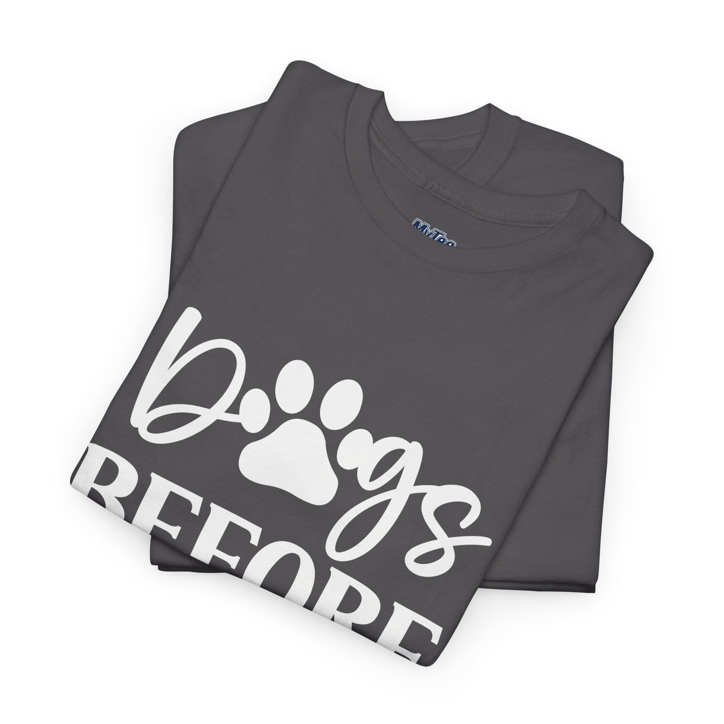 Dogs Before Dudes Unisex T-Shirt | Pet Owner Gift, Casual Outfit