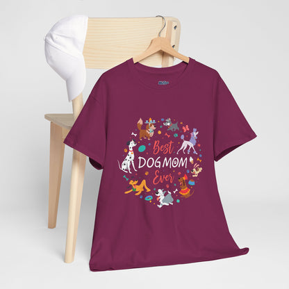 Best Dog Mom Ever Cotton T-Shirt In A Dog Universe
