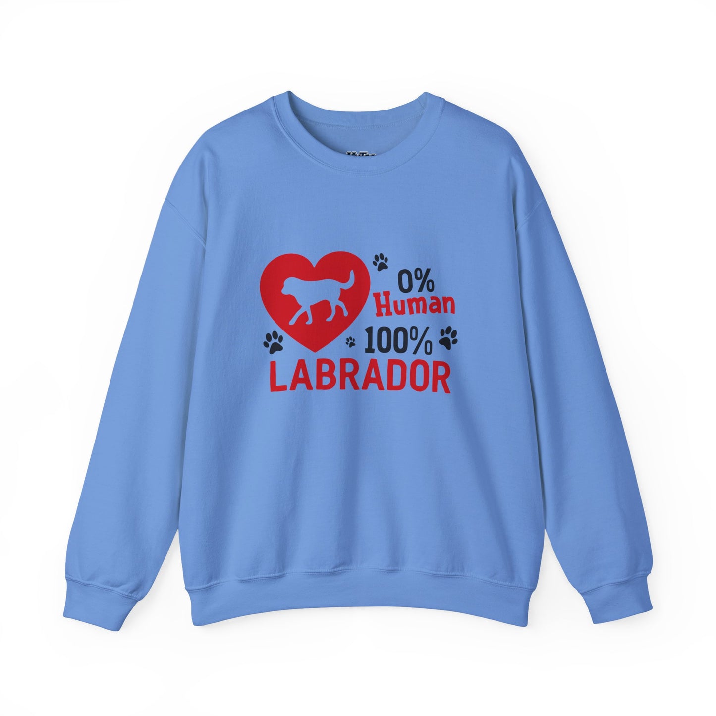 Labrador Life Unisex Sweatshirt – 100% Pup, 0% Human Energy