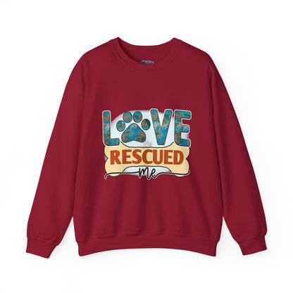 Love Rescued Me Unisex Sweatshirt | Cozy Pet Lover Gift