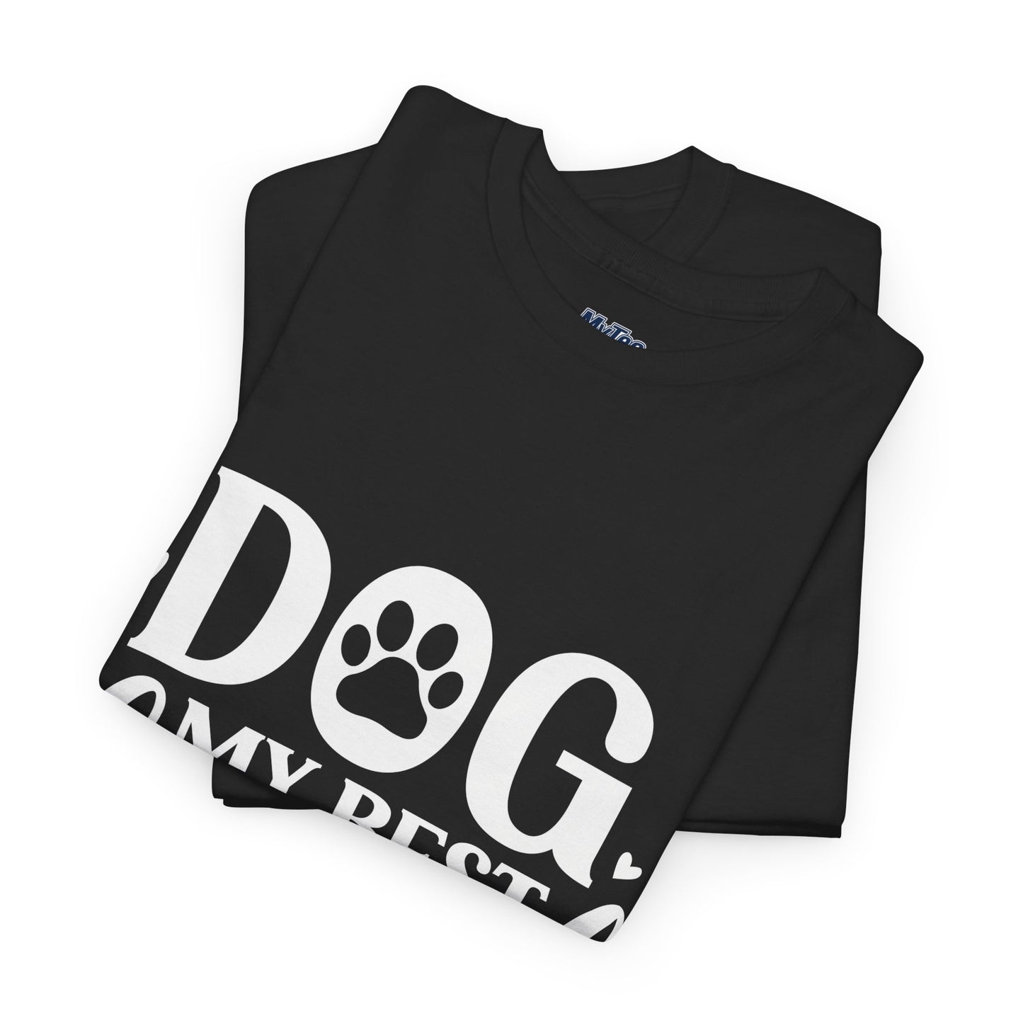 Dog My Best Friend Unisex Heavy Cotton T-Shirt | Pet Owner Apparel