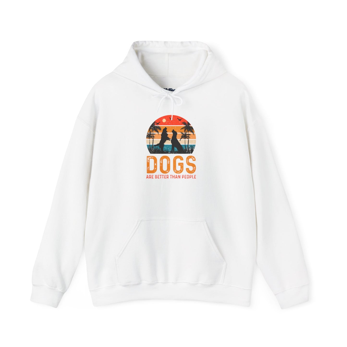 Dogs Are Better Than People Unisex Hoodie