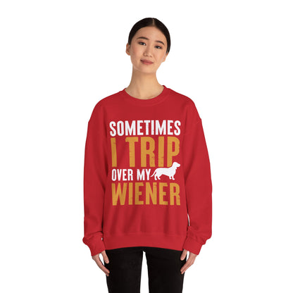Sometimes I Trip Over My Wiener Unisex Sweatshirt – Dachshund Dog Humor