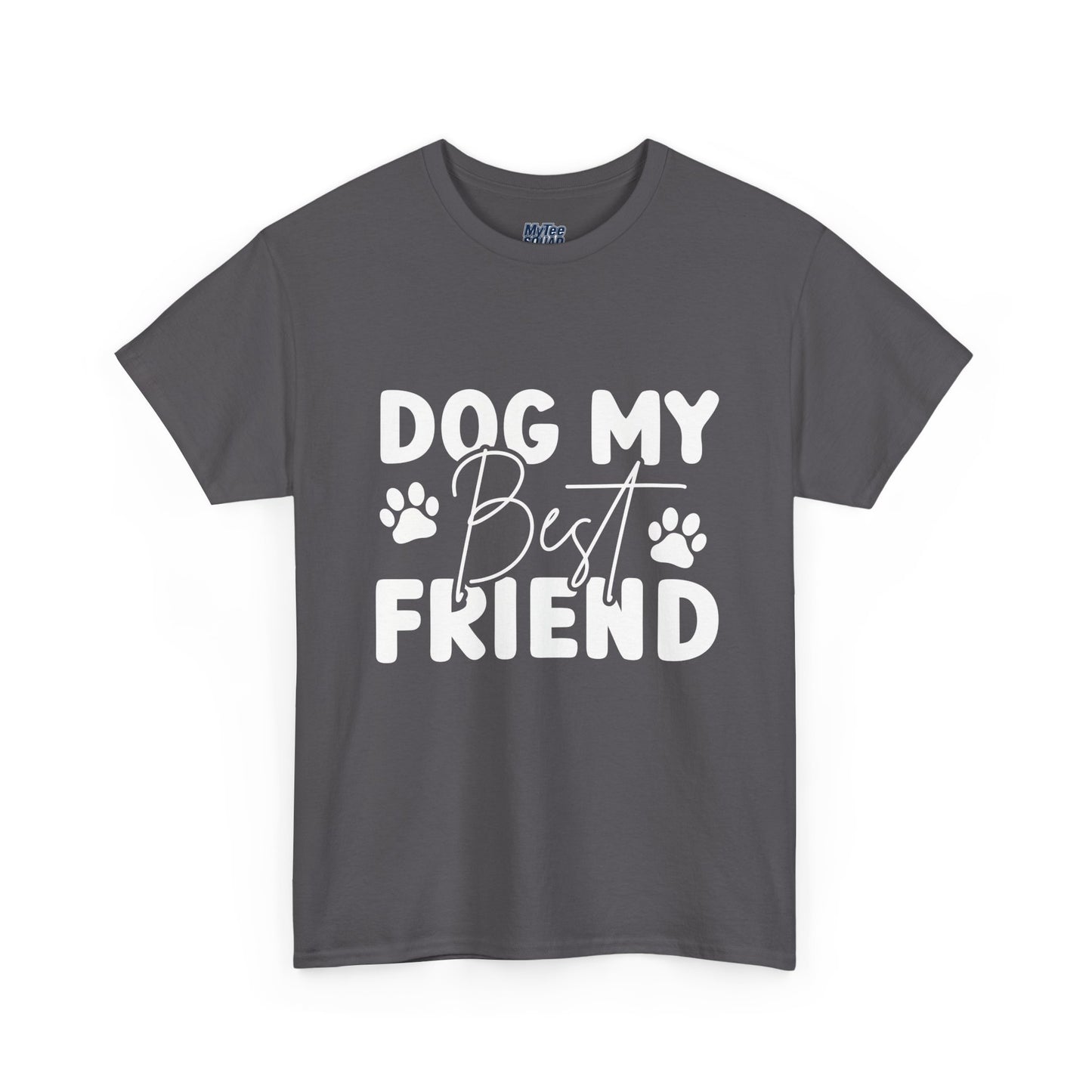 Dog My Best Friend T-Shirt – Pawfect For Pet Lovers