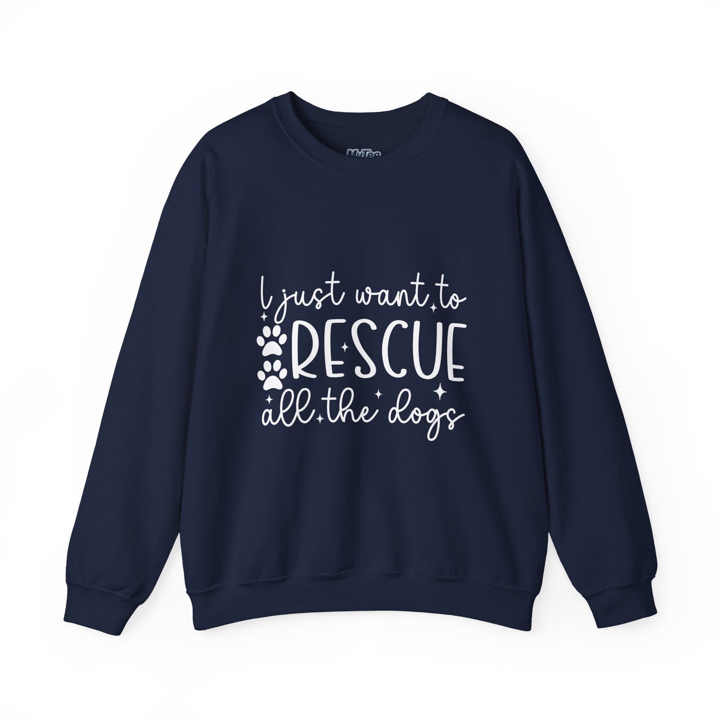 I Just Want To Rescue All The Dogs Unisex Sweatshirt | Cozy Mission Wear