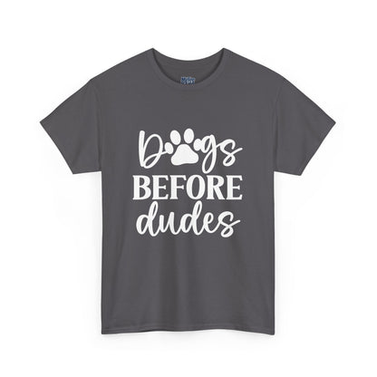 Dogs Before Dudes Unisex T-Shirt | Pet Owner Gift, Casual Outfit
