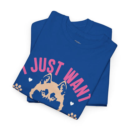 I Just Want All The Dogs Unisex T-Shirts For Dog Lover