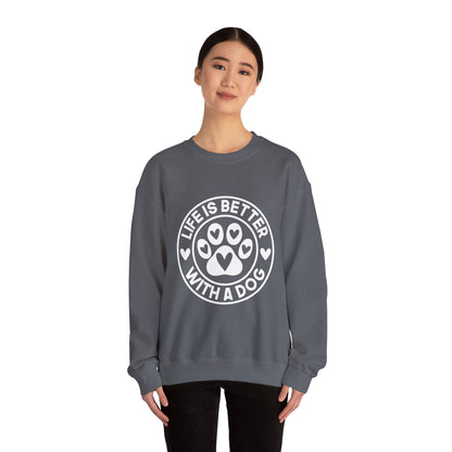 Life Is Better With A Dog Sweatshirt | Crewneck Pullover