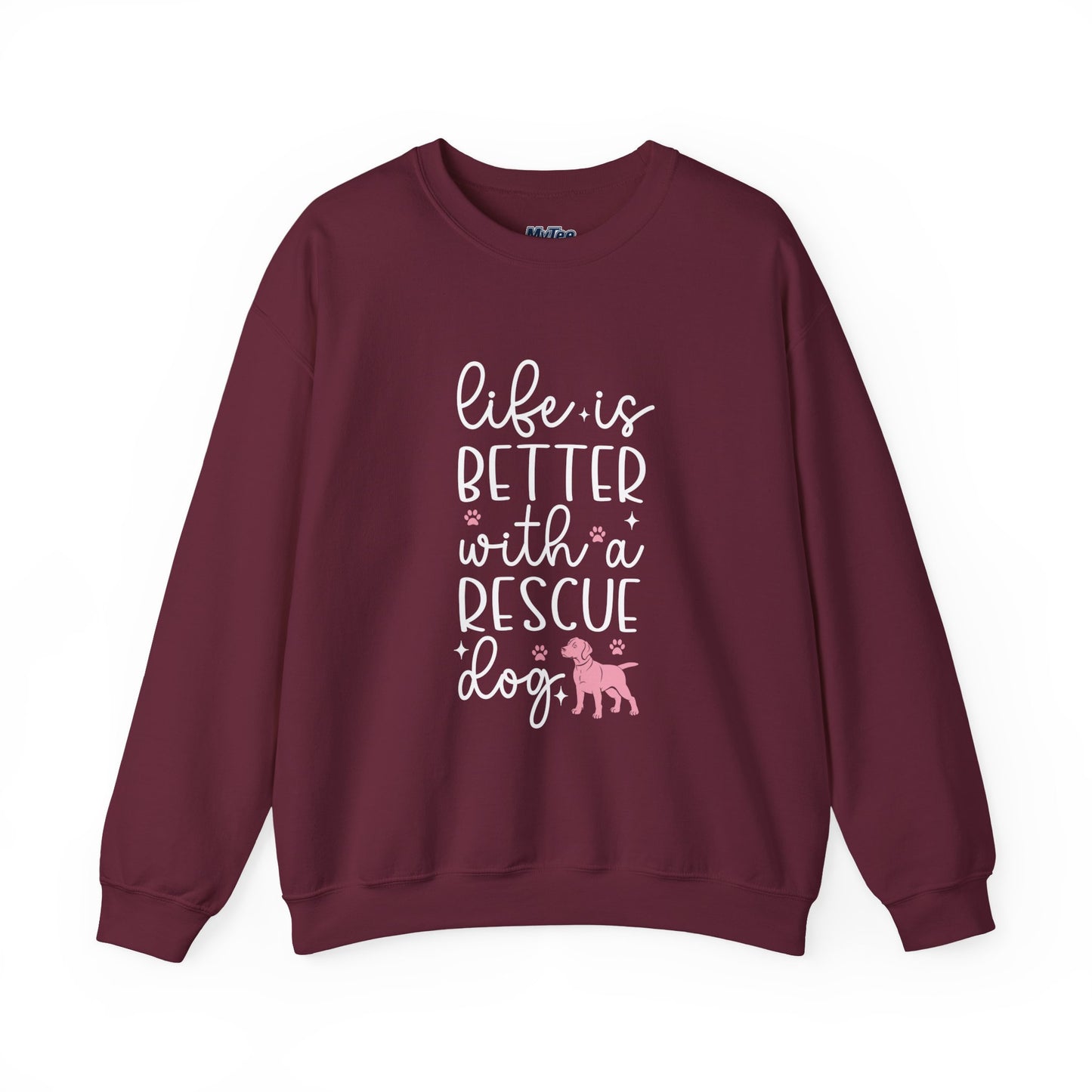 Life Is Better With A Rescue Dog Unisex Sweatshirt | Cozy Pet Lover Gift