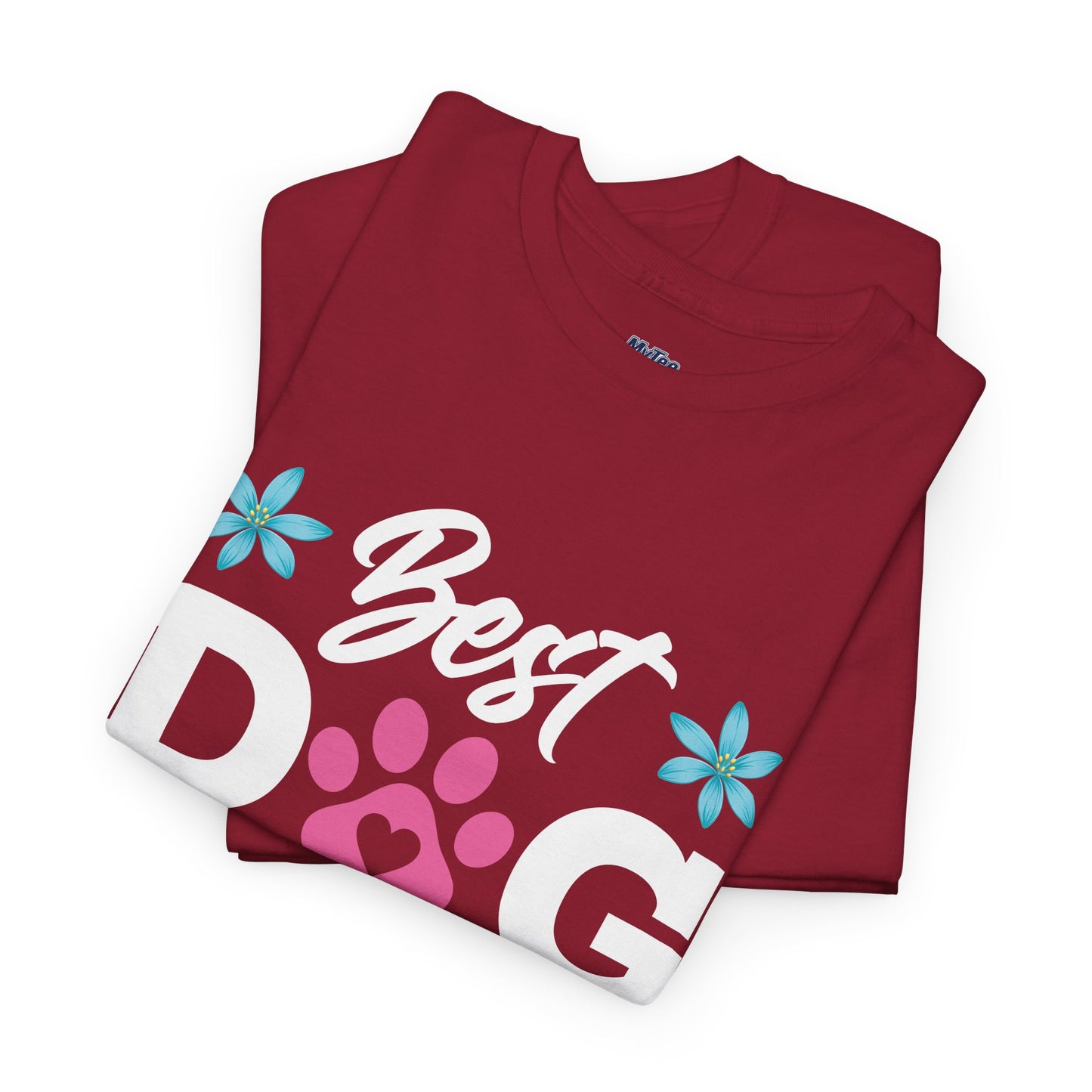 Best dog Mom Ever Cotton T-Shirt