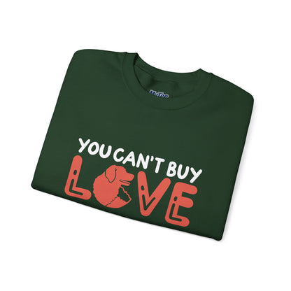 "You Can’t Buy Love, But You Can Rescue It" Unisex Sweatshirt