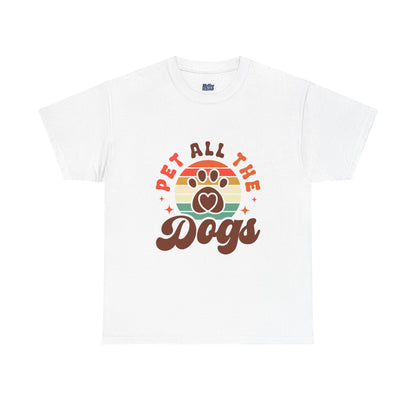 Pet All the Dogs Unisex T-Shirts For Dog Lover