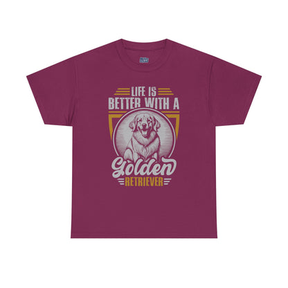 Life Is Better With A Golden Retriever Unisex T-Shirt