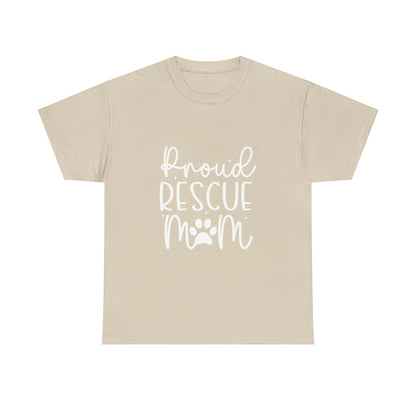 Proud Rescue Mom T-Shirt | Gift For Dog Mom