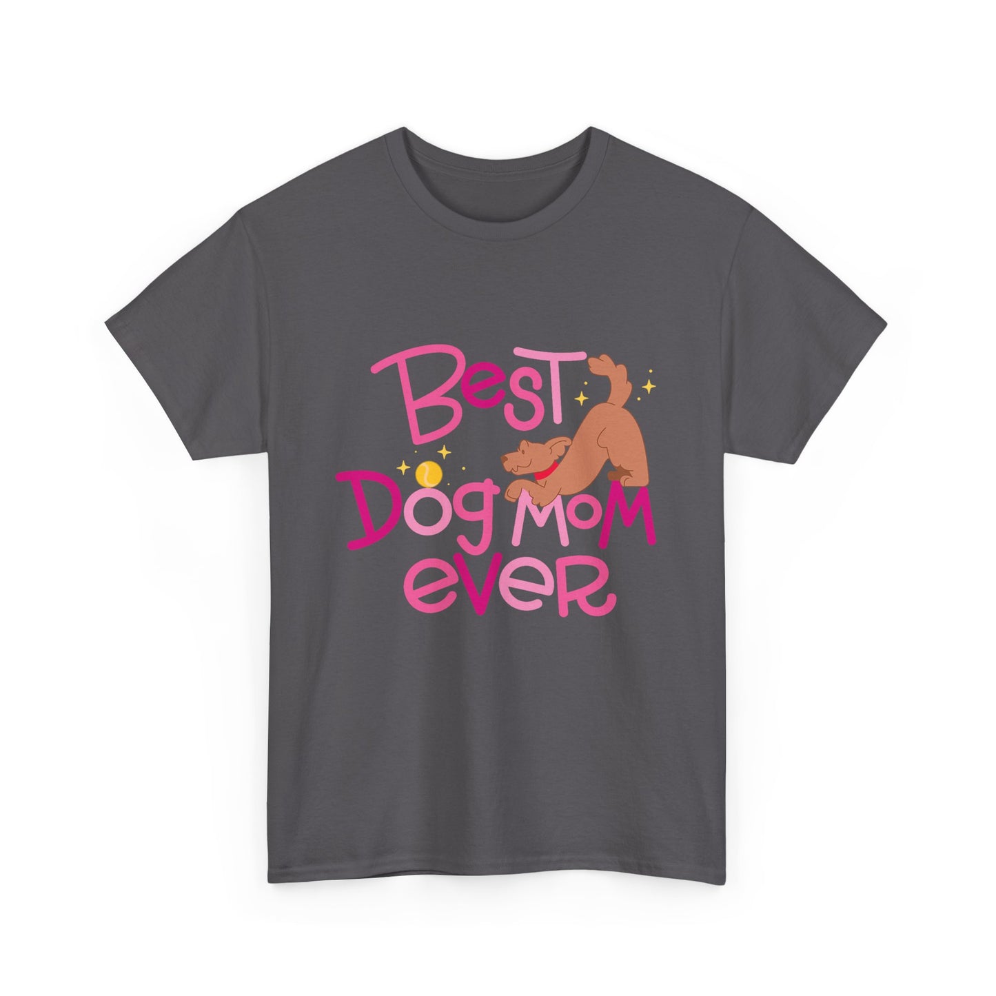 Best Dog Mom Ever Cotton T-Shirt For Proud Mothers