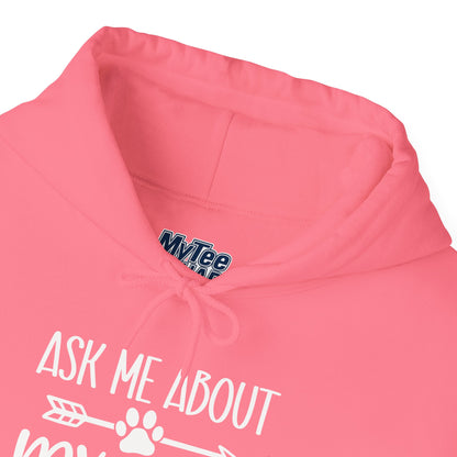 Ask Me About My Dogs Unisex Hoodie | Animal Lover Gift