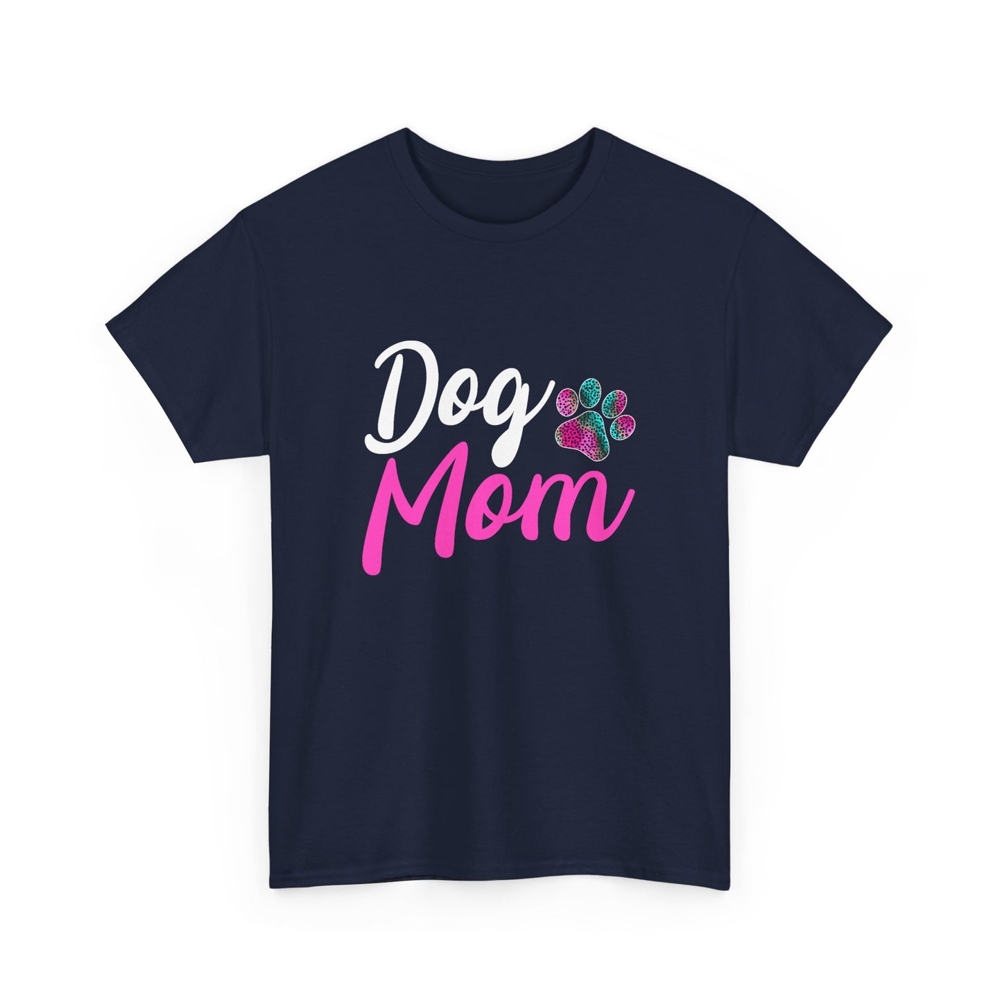 Dog Mom with a Colorful Paw Cotton T-Shirt