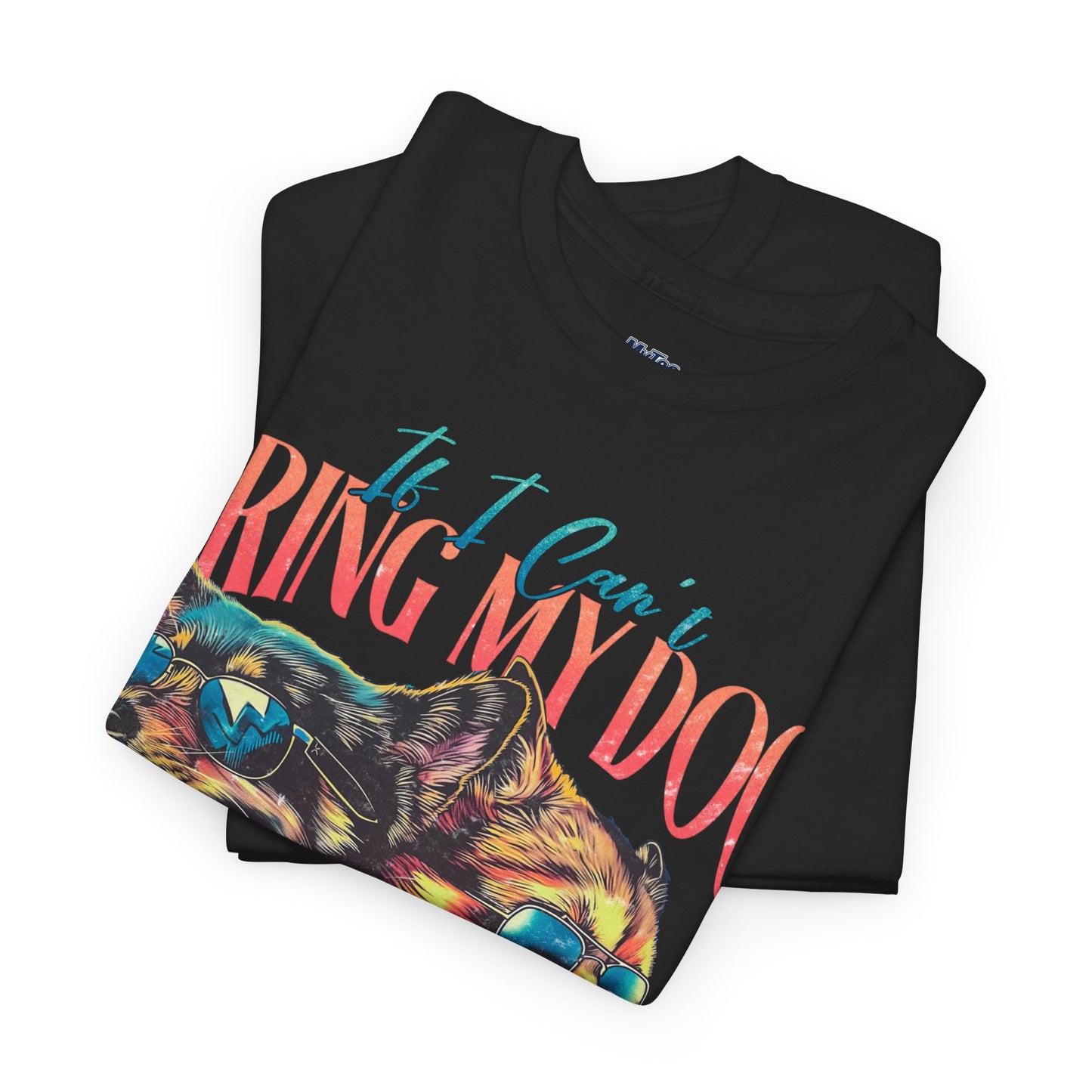 If I can't Bring My Dog I'm Not Going Unisex T-Shirt