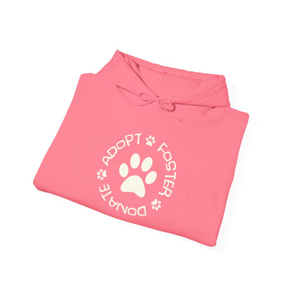 Adopt Foster Donate Unisex Hoodie – Pet Rescue Support Apparel