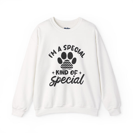 I’m A Special Kind Of Special Crewneck Sweatshirt – Dog Person Energy