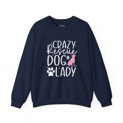 Crazy Rescue Dog Lady Sweatshirt | Dog Mom Crewneck