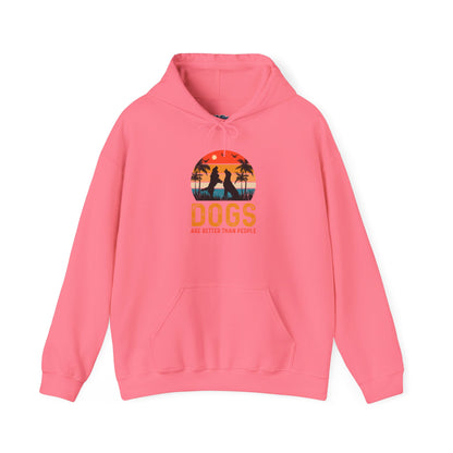 Dogs Are Better Than People Unisex Hoodie