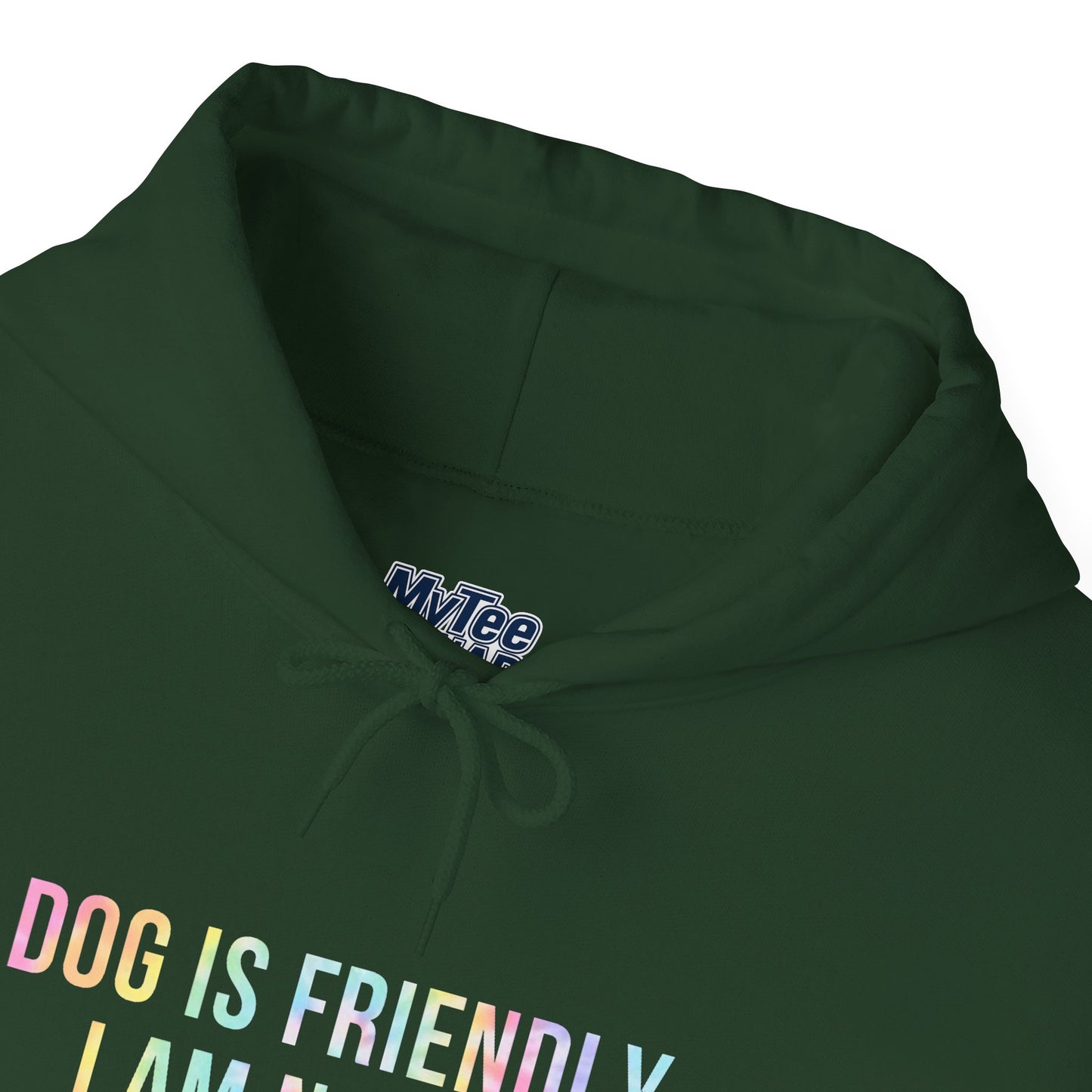 Dog Is Friendly I'm Not Unisex Hoodie | Funny Dog Apparel